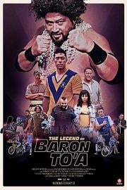 以老爸格斗之名 The Legend of Baron Toa (2020)
