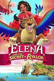 埃琳娜和阿瓦勒王国的秘密 “Elena of Avalor” Elena and the Secret of Avalor (2016)