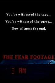 恐怖素材3:凌晨三点 The Fear Footage: 3AM (2021)