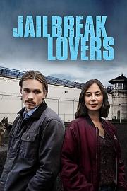 Jailbreak Lovers Jailbreak Lovers (2022)