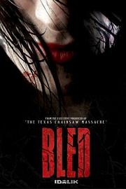 嗜血重生 Bled (2009)
