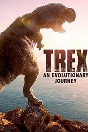 霸王龙：进化之旅 T-Rex: An Evolutionary Journey (2016)