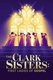 克拉克姐妹: 首席女伶 The Clark Sisters: First Ladies of Gospel (2020)