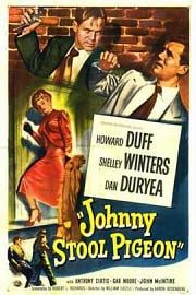 大破贩毒党 Johnny Stool Pigeon (1949)