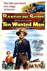 十个通缉犯 Ten Wanted Men (1955)