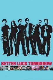 火爆麻吉 Better Luck Tomorrow (2002)
