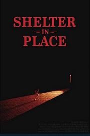 避难所就位 Shelter in Place (2021)
