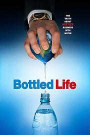 瓶装生活 Bottled Life: Nestles Business with Water (2012)