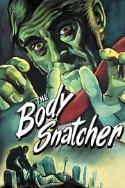 盗尸者 The Body Snatcher (1945)