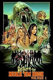 重返流氓高校 Return to Nuke Em High Volume 1 (2013)