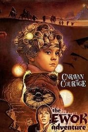 勇敢的马队：伊沃克人历险记 The Ewok Adventure (1984)