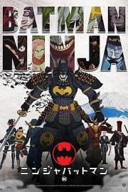 忍者蝙蝠侠 Batman Ninja (2018)