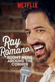 雷·罗马诺：我在这里起步 Ray Romano: Right Here, Around The Corner (2019)