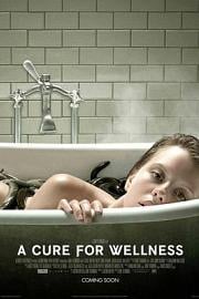 救命解药 A Cure for Wellness (2016)