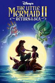 小美人鱼2：重返大海 The Little Mermaid II: Return to the Sea (2000)