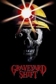 坟场禁区 Graveyard Shift (1990)