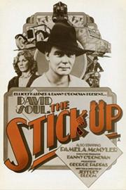 The Stick-Up The Stick Up (1977)