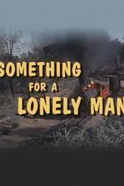 一个孤独的人 Something for a Lonely Man (1968)