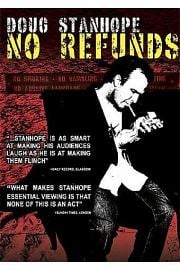 道格·斯坦霍普：票钱不退 Doug Stanhope: No Refunds (2007)