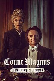圣诞鬼故事：马格纳斯伯爵 Count Magnus (2022)