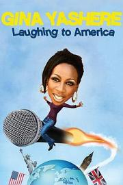 吉娜·亚谢尔：笑到美国 Gina Yashere: Laughing to America (2014)