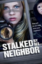 被邻居跟踪 Stalked by My Neighbor (2015)