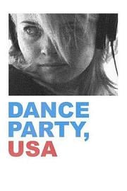 美国舞会 Dance Party, USA (2006)
