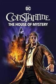 康斯坦丁：神秘之所 DC Showcase: Constantine – The House of Mystery (2022)