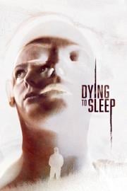 渴求睡眠 Dying to Sleep (2023)
