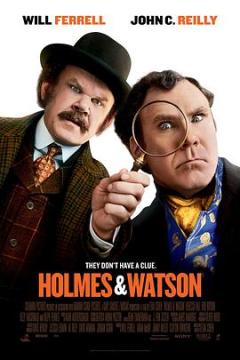 福尔摩斯与华生 Holmes & Watson (2018)