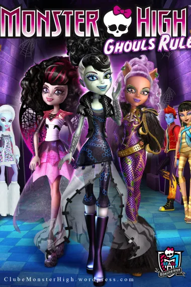 精灵高中：食尸鬼的规则! Monster High: Ghouls Rule! (2012)