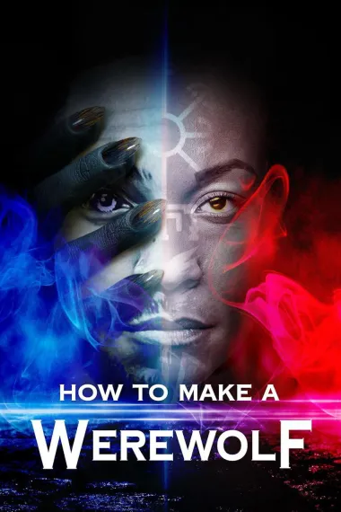 制造狼人 How to Make a Werewolf (2024)