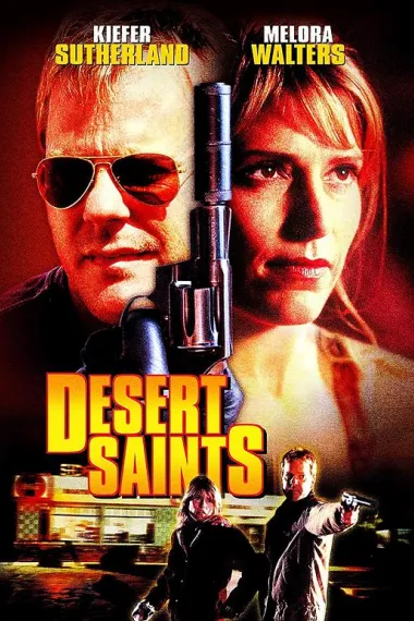 终极刺客 Desert Saints (2002)