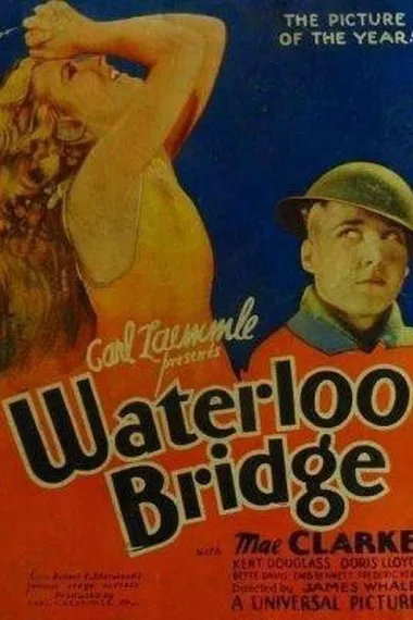 魂断蓝桥 Waterloo Bridge (1931)