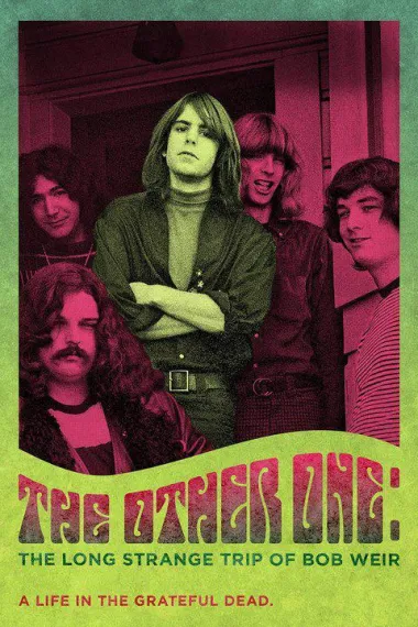 鲍勃·威尔的漫长奇异之旅 The Other One: The Long, Strange Trip of Bob Weir (2015)