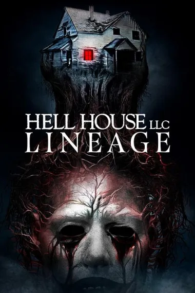 地狱屋：血脉 Hell House LLC: Lineage (2025)