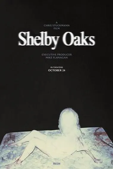 谢尔比橡树 Shelby Oaks (2024)