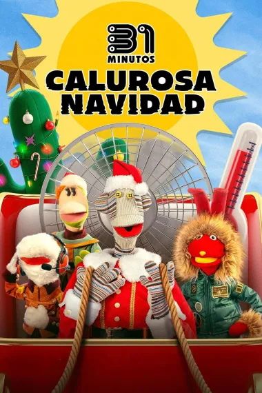 31分钟：热火朝天圣诞夜 31 Minutos: Calurosa Navidad (2025)