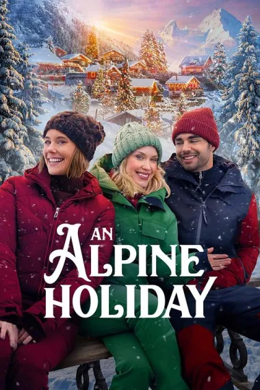 阿尔卑斯山的圣诞节 An Alpine Christmas (2025)