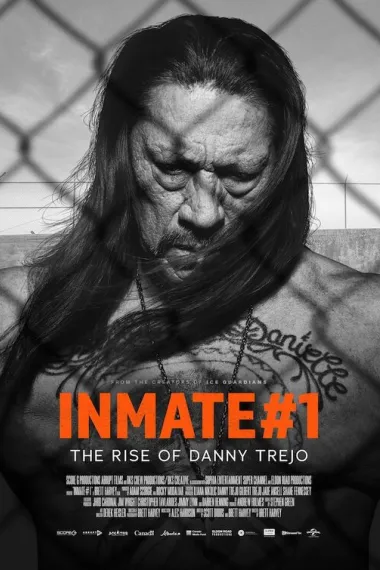 丹尼·特雷霍的崛起 Inmate #1: The Rise of Danny Trejo (2019)