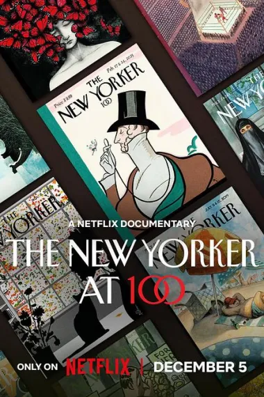 纽约客：传奇杂志百年史 The New Yorker at 100 (2025)