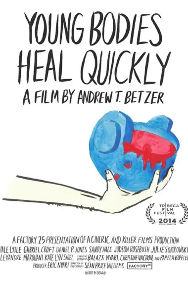 年轻的身体很快愈合 Young Bodies Heal Quickly (2014)
