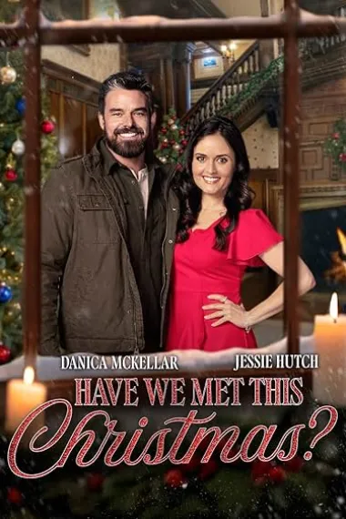 圣诞若只如初见 Have We Met This Christmas (2025)