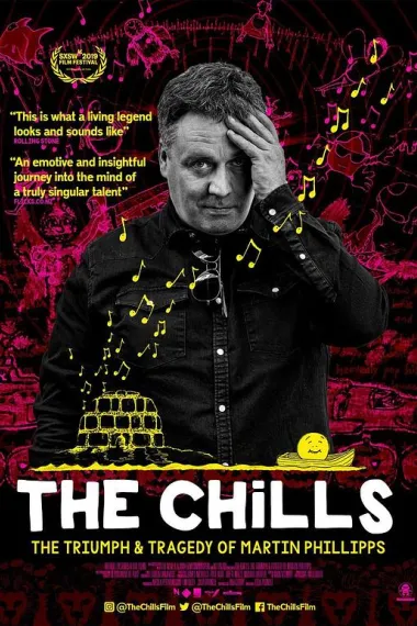 寒战：马丁菲利普斯的胜利与悲剧 The Chills: The Triumph and Tragedy of Martin Phillipps (2019)