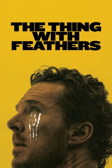 长翅膀的东西 The Thing with Feathers (2025)