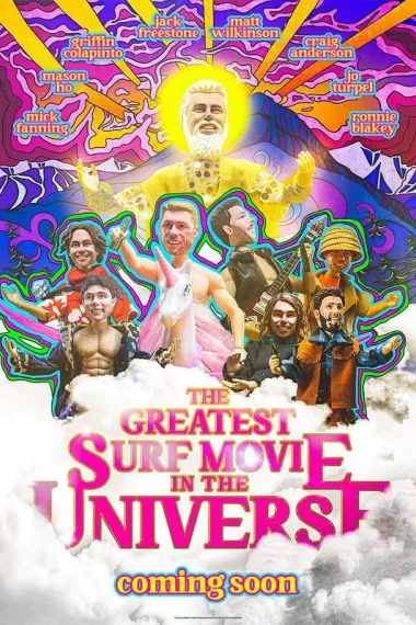 全宇宙最棒的冲浪电影 The Greatest Surf Movie in the Universe (2025)