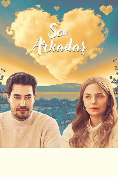 爱之友 Sev Arkadas (2025)