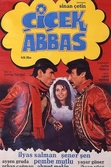 花里的阿巴斯 Çiçek Abbas (1982)