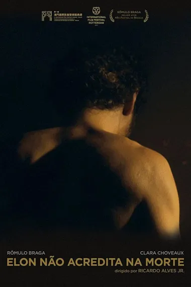 念念不亡 Elon Não Acredita na Morte (2017)