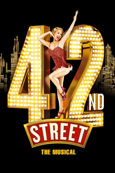 舞台音乐剧：42街 42nd Street: The Musical (2019)